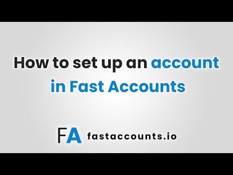How to set up an account in FastAccounts.io