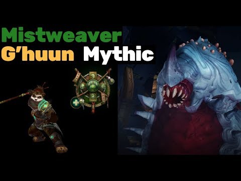 G'huun Mythic Uldir [Innominatum] - Mistweaver Monk