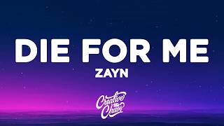 Download lagu ZAYN - Die For Me (Lyrics) mp3
