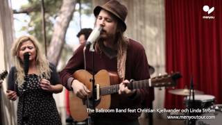 Menyou tour - Christian Kjellvander feat The Ballroom Band & Linda Ström - "Two Souls"