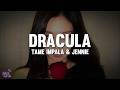 Tame Impala JENNIE Dracula JENNIE Remix Lyrics