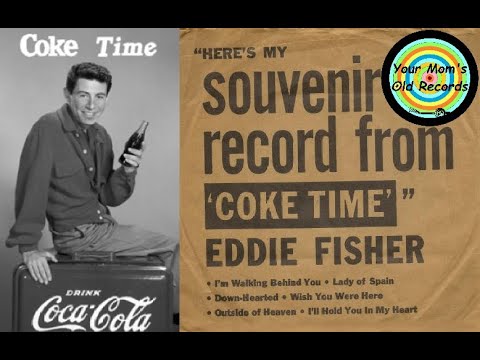 Eddie Fisher - "Here's My Souvenir Record From 'Coke Time' " - 1953