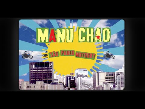 Manu Chao - São Paulo Motoboy (Official Lyric Video)