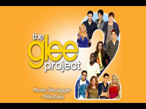 The Glee Project 2x04 - Moves like jagger_Milkshake (Audio)