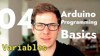 How to use arduino variables - Arduino Uno Programming Basics