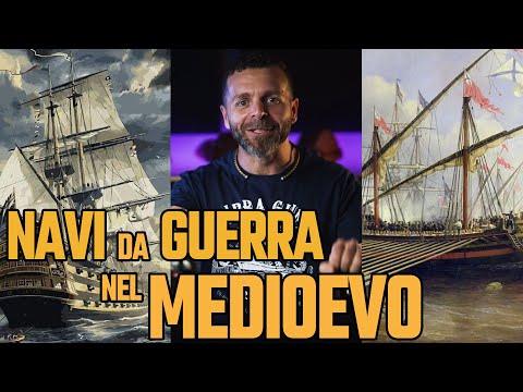 Le Navi da Guerra nel Medioevo