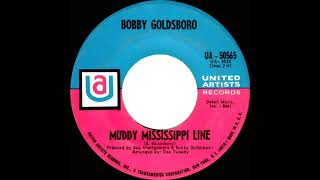 1969 HITS ARCHIVE: Muddy Mississippi Line - Bobby Goldsboro (mono 45)