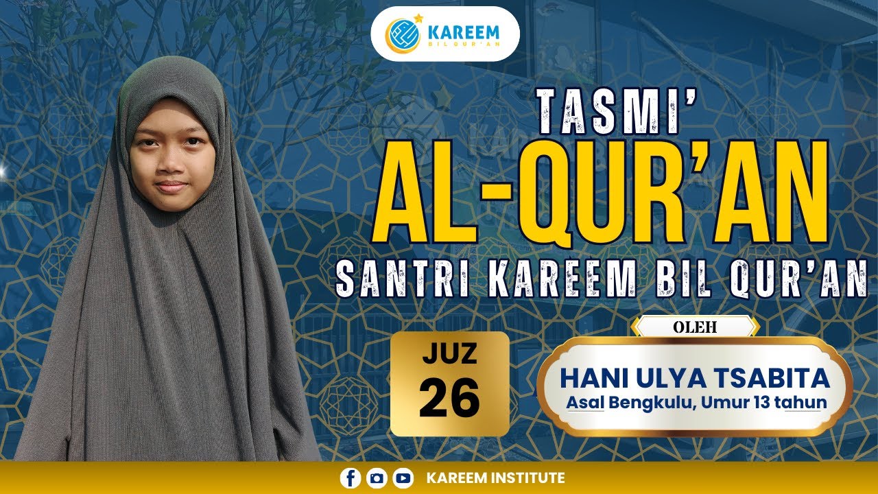 🔴[ LIVE ] Tasmi' Hafalan Al-Qur'an Juz 24 Oleh Hani Ulya Tsabita, Asal Bengkulu, Umur 13 Tahun