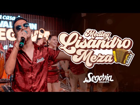 Segovia Orquesta - Medley Lisandro Meza (Senderito de Amor / El Macho / Boquita Colora)