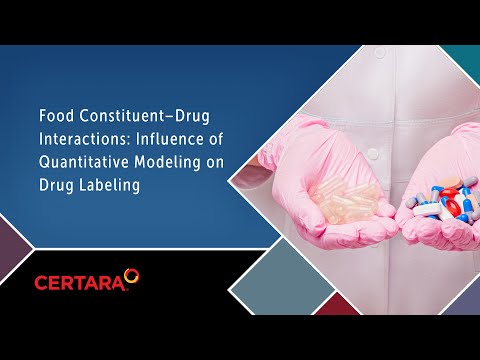 Food constituent–drug interactions: Influence of quantitative modelling on drug labelling