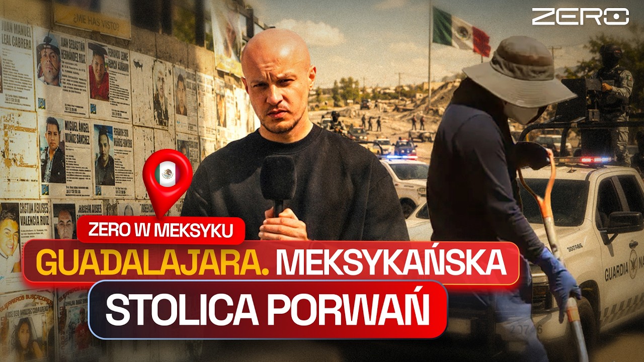 KARTELE, PORWANIA, MASOWE GROBY. UPIORNE MIASTO I MEKSYK W PIGUŁCE | REPORTAŻ Z GUADALAJARY