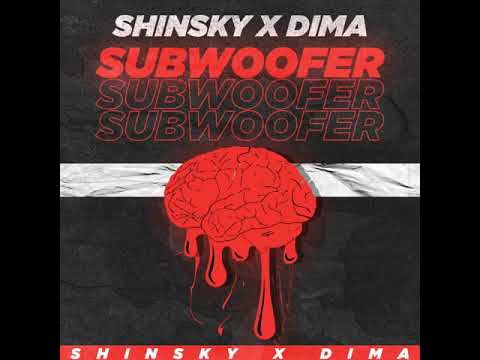 SHINSKY x DIMA - SUBWOOFER ( PROD . BY BASO )