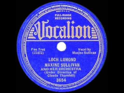 1937 HITS ARCHIVE: Loch Lomond - Maxine Sullivan