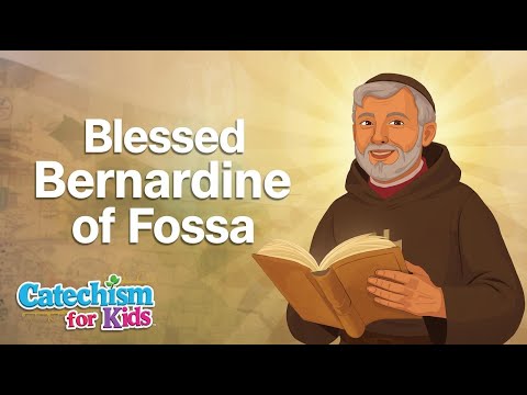 Blessed Bernardine of Fossa | Franciscan Preacher, Historian & Missionary | Catechism for Kids