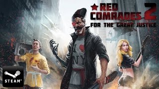Red Comrades 2: For the Great Justice. Reloaded Steam Key GLOBAL