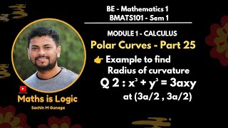 Download the video "Example 2 : Find Radius of curvature for the given curve | Part 25 | Module 1 | Calculus"