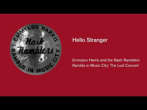 Emmylou Harris and the Nash Ramblers - Ramble in Music City