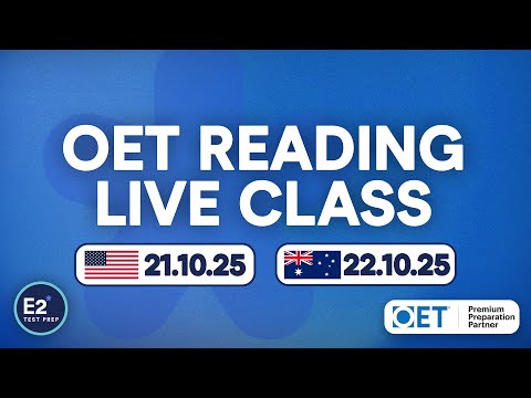 OET Reading - FREE E2 OET Live Class!