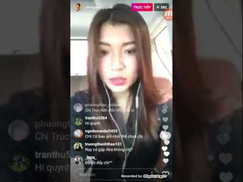 Đồng Ánh Quỳnh livestream 7/8/2017 part 1