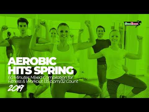 🔥 Aerobic Hits Spring 2019 – 135 BPM / 32 Count (60-Min Session)