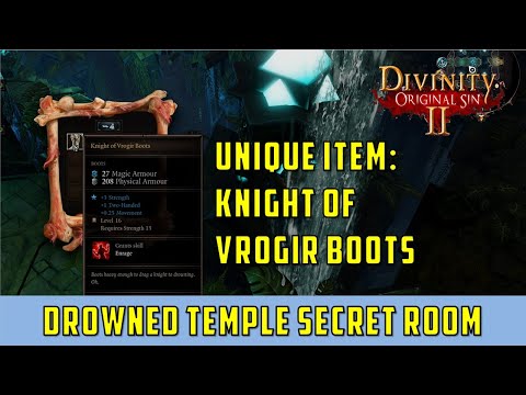 Secret Armory in Drowned Temple: Get Unique Item Knight of Vrogir Boots (Divinity Original Sin 2)