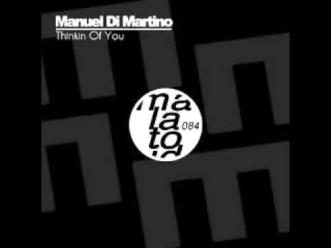 Manuel Di Martino - Thinkin Of You (Original Mix) [MALATOID084]