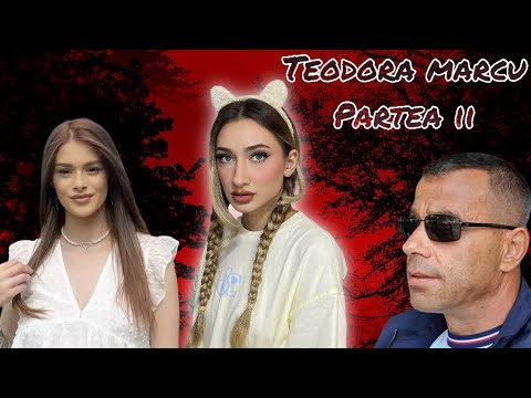 CAZUL TEODORA MARCU | PARTEA II
