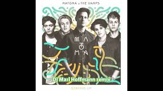 Matoma &amp; The Vamps - Staying Up (DJ Mari Hoffmann remix)