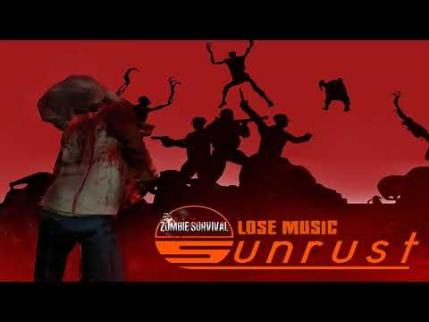 Sunrust Zombie Survival Lose Music