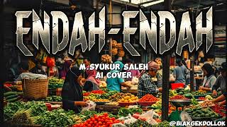 Download lagu Endah-Endah M Syukur Saleh Ai Cover #lagubahasasambas mp3 Download lagu Endah-Endah M Syukur Saleh Ai Cover #lagubahasasambas mp3