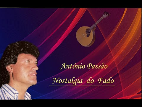 António Passão   ___   Nostalgia do Fado