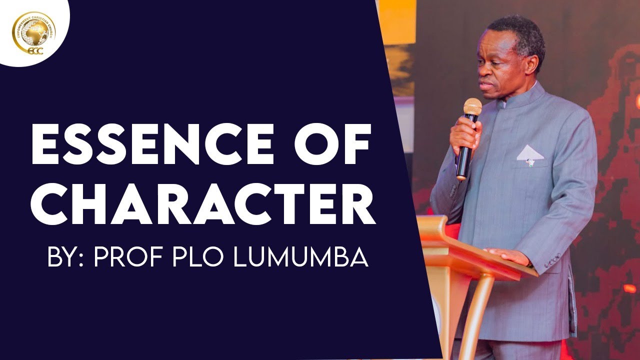 Character is the Essence of Life WITH PROF PLO LUMUMBA