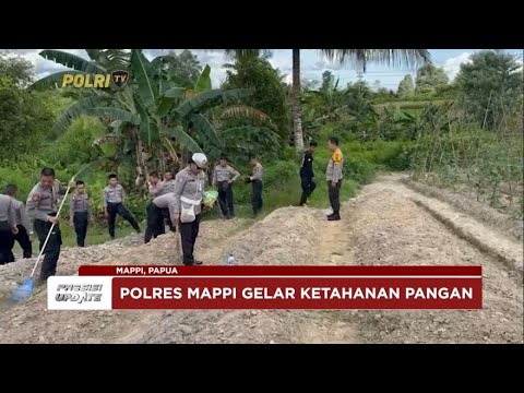 PRESISI UPDATE : POLRES MAPPI GELAR KETAHANAN PANGAN 16/01/2025 19.00