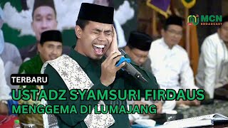 Download lagu USTADZ SYAMSURI FIRDAUS MENGGEMA DI LUMAJANG - TERBARU mp3