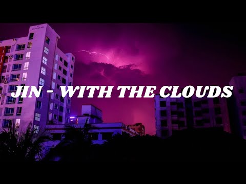 JIN - WITH THE CLOUDS (Easy lyrics)