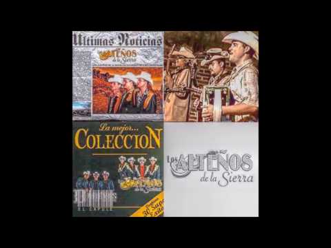 Los Alteños De La Sierra - Canciones y Corridos