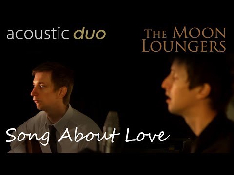 Song About Love Jake Bugg | Acoustic Cover by the Moon Loungers (with guitar tab)