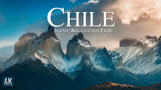 Chile 4K Scenic Relaxation Film | 🇨🇱 Video escénico de Chile 4K | Andes Mountain Range South America