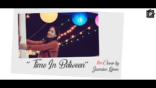 Time in between | Francesca Battistelli | LIVE | Cover by Jasmine Leivon