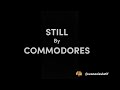Commodores • Lionel Richie - Still ( Karaoke Version )