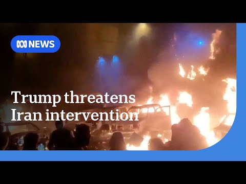 Trump considers intervention in Iran as protests escalate | ABC NEWS