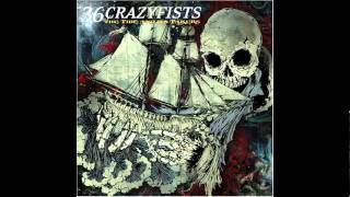 36 Crazyfists - The Tide And Its Takers