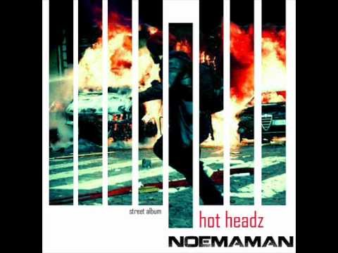 Noema-Pro e Contro-Hot Headz(Street album)