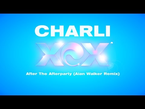 CHARLI XCX - After The Afterparty (Alan Walker Remix)