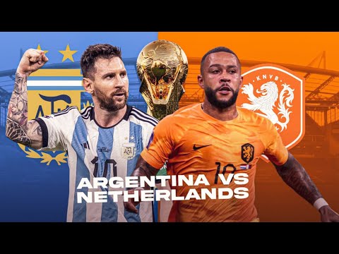 Argentina vs Netherlands 2-2 (Pen 4-3) - All Goals and Highlights 2022 