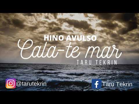 CALA-TE MAR - hino avulso CCB-Thiago Alves