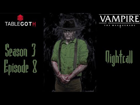 Nightcall | S3 E8 | Vampire: The Masquerade - Taste of Youth