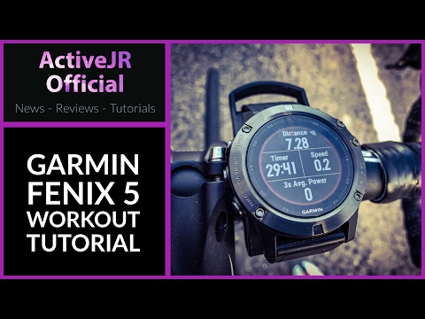 Garmin Fenix 5 workout features & tutorial