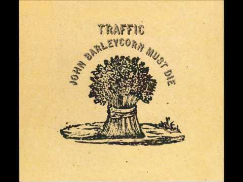 John Barley Corn (Traffic - John Barleycorn Must Die)