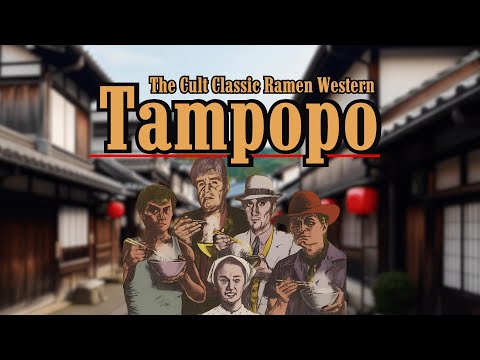 Tampopo: The Cult Classic Ramen Western and Forgotten Gem of Japanese Cinema